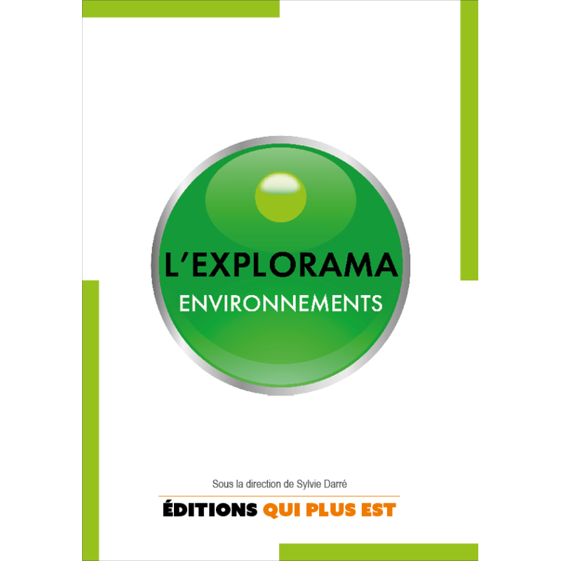 l'explorama des environnements professionnels